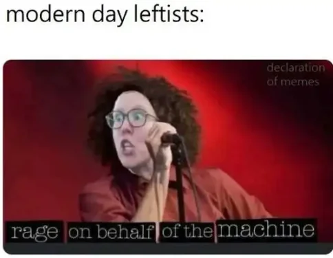 modern-day-leftists-rage-on-behalf-of-machine.webp